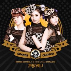 [Pre] Orange Caramel : 3rd Single - Catallena