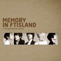 [Pre] FT Island : Remake Album - Memory in FTISLAND