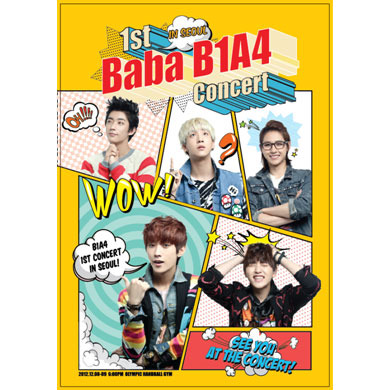 [Pre] B1A4 : 1st Concert - Baba B1A4 In Seoul DVD (+Photobook 148P + 5 Poster in Package)
