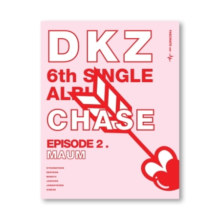 [Pre] DKZ (DONGKIZ) : 6th Single Album - CHASE EPISODE 2. MAUM (FASCINATE Ver.) +Poster