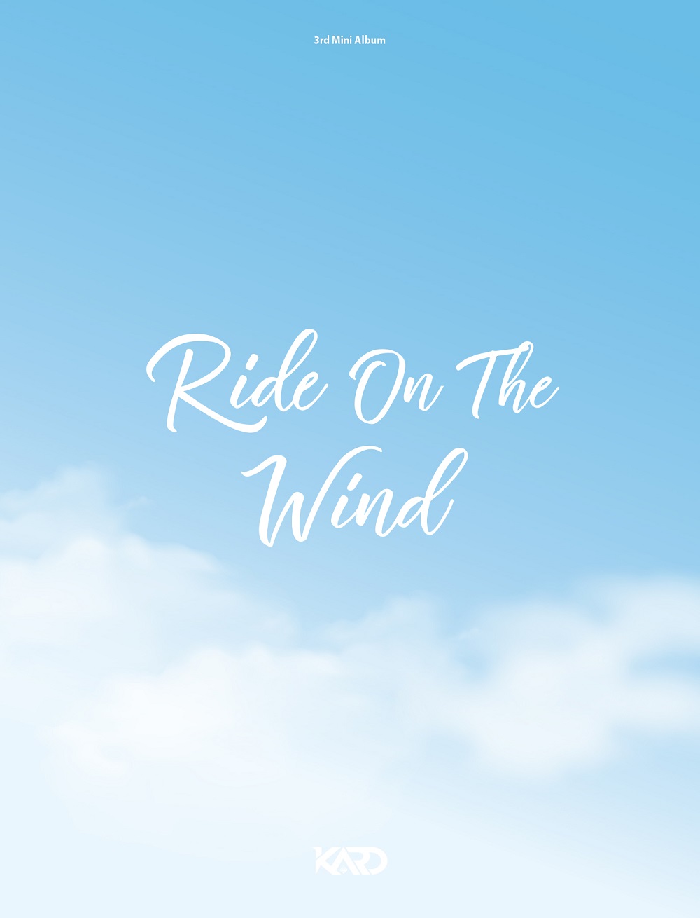 [Pre] KARD : 3rd Mini Album - RIDE ON THE WIND +Poster