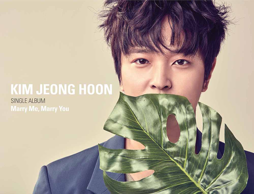 [Pre] Kim Jeong Hoon : Single Album - Marry Me, Marry You