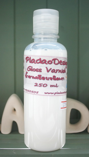 Gloss Varnish น้ำยาเคลือบชิ้นงานแบบเงา สูตรน้ำ (Acrylic Varnish) น้ำยาเดคูพาจ Decoupage Varnish