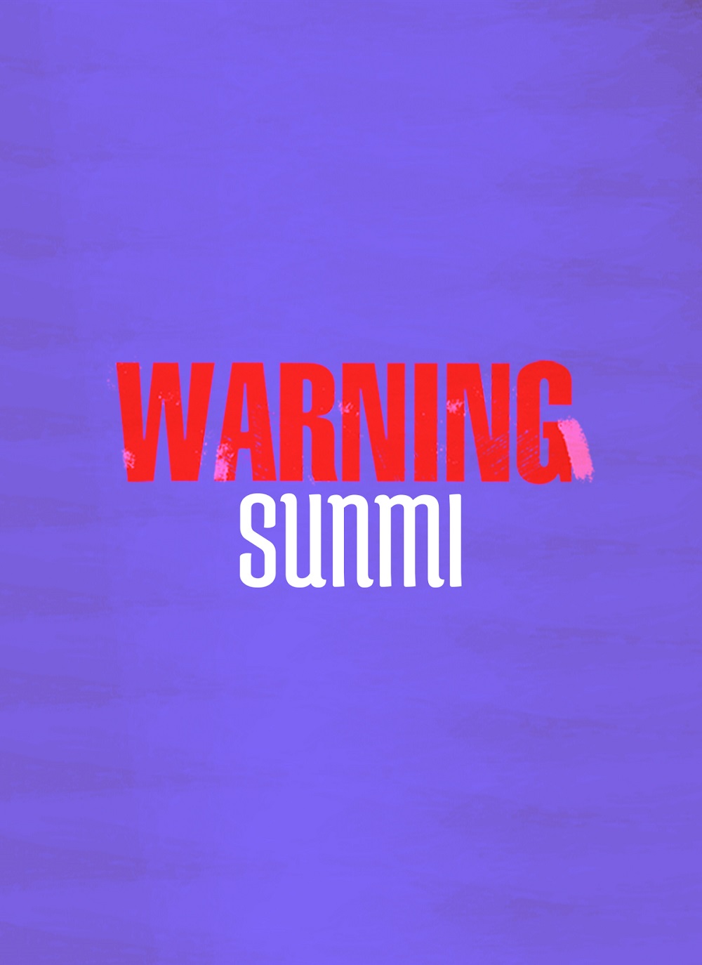 [Pre] Sunmi : 2nd Mini Album - WARNING