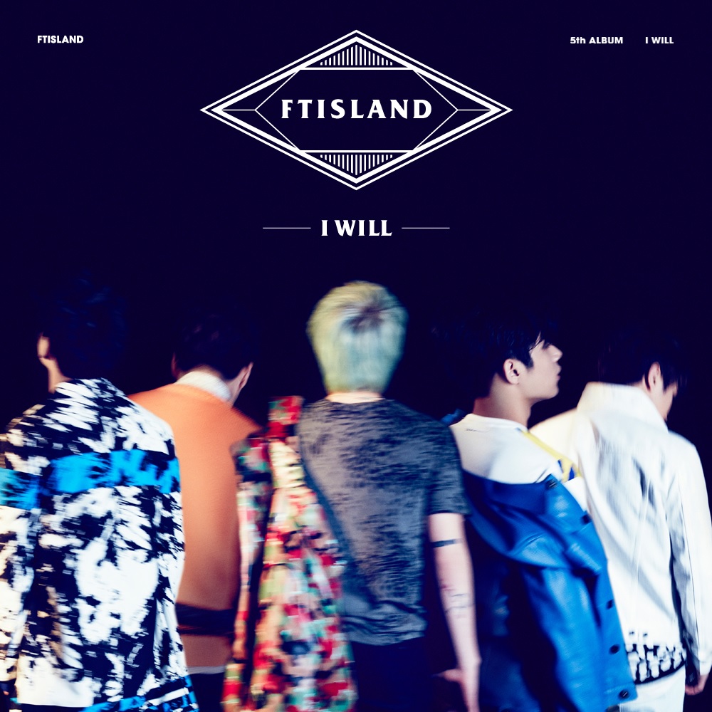 [Pre] FT Island : 5th Album - I Will