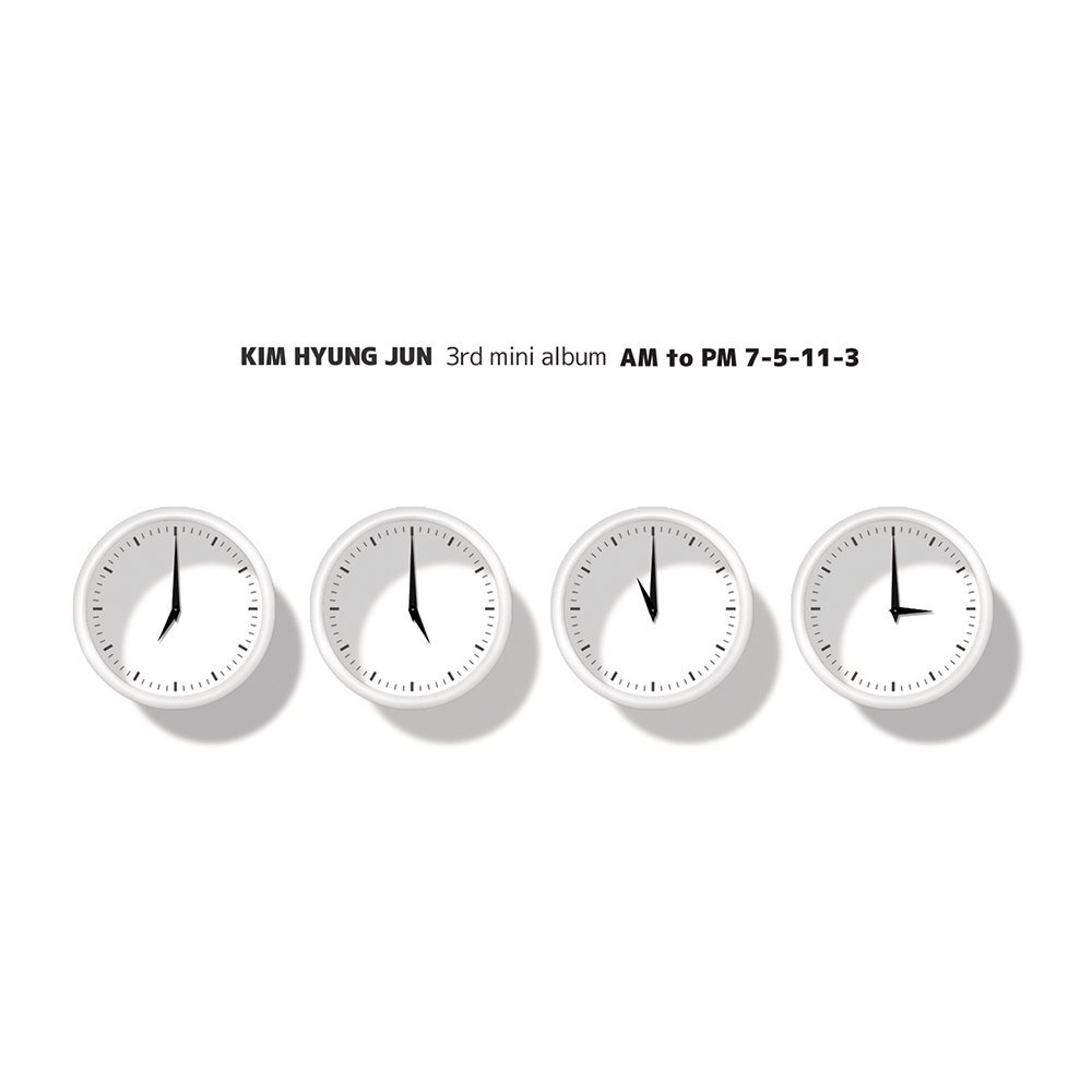 [Pre] Kim Hyung Jun : 3rd Mini Album Repackage - AM to PM “7-5-11-3"