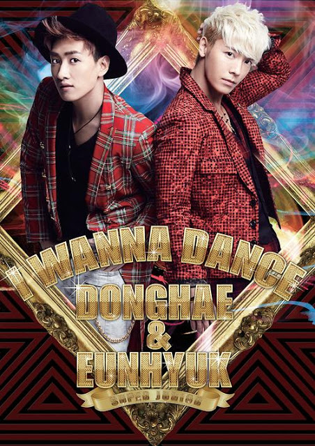 [Pre] Super Junior - Donghae & Eunhyuk : Jap. Single - I WANNA DANCE +Random Card (CD+DVD Ver.) (Limited Edition)