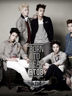[Pre] BTOB : 1st Mini Album - Born TO Beat (Reissue)