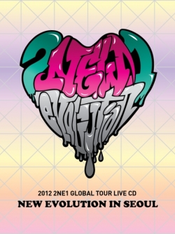 [Pre] 2NE1 : 2012 Global Tour Live CD - NEW EVOLUTION in SEOUL