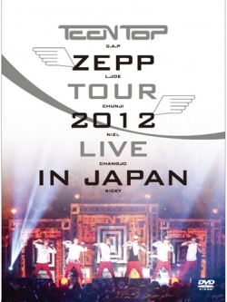 [Pre] Teentop : ZEPP Tour 2012 Live In Japan (2DVD)