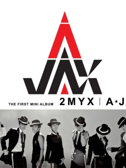 [Pre] A-JAX : 1st Mini Album - 2 MY X +Poster