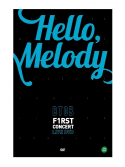 [Pre] BTOB : 1ST CONCERT - HELLO, MELODY LIVE DVD (2DVD)