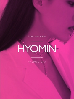 [Pre] T-ara : 13th Mini Album - What’s my name? (Hyomin Ver.)