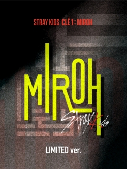 [Pre] Stray Kids : 4th Mini Album - STRAY KIDS - Clé 1 : MIROH (Limited Edition) +Poster