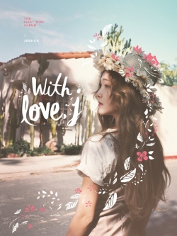 [Pre] Jessica : 1st Mini Album - With Love, J +Poster