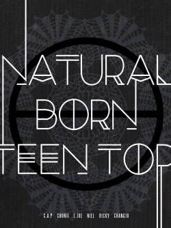 [Pre] Teentop : 6th Mini Album - Natural Born TEEN TOP (Dream Ver)