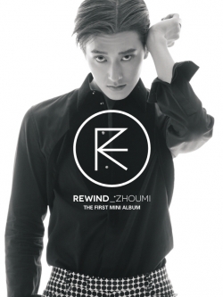 [Pre] Zhoumi : 1st Mini Album - Rewind +Poster