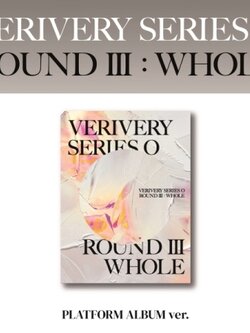 [Pre] VERIVERY : 1st Album - SERIES 'O' ROUND 2 : WHOLE (Platform Album Ver.)