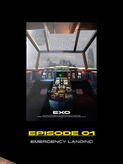 [Pre] EXO : Special Album - DON'T FIGHT THE FEELING (PHOTO BOOK Ver.) (EPISODE 01 : EMERGENCY LANDING Ver.) +Poster