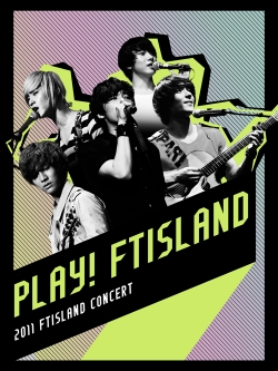[Pre] FT Island : 2nd Concert - PLAY! FTISLAND!! (2DVD+60p PTB) +Poster