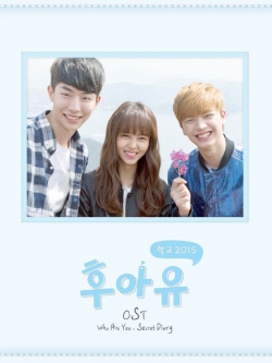 [Pre] O.S.T : Who Are You - School 2015 (KBS Drama) (Nam Joo Hyuk, BTOB - Yook Sung Jae)
