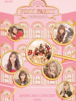 [Pre] Apink : 3RD CONCERT - PINK PARTY