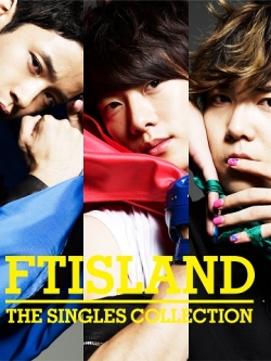 [Pre] FT Island : Japan Import Edition - THE SINGLES COLLECTION] (2CD Int'l Version+Poster)