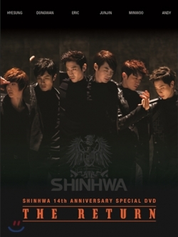 [Pre] Shinhwa : The Return - 14th Anniversary Special DVD